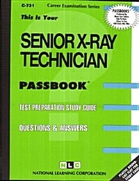 Senior X-Ray Technician (Paperback)