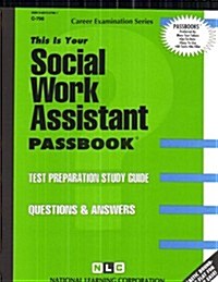 Social Work Assistant: Passbooks Study Guide (Spiral)