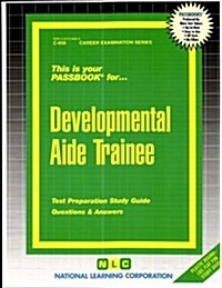 Developmental Aide Trainee (Paperback)
