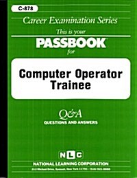 Computer Operator Trainee (Paperback, Spiral)