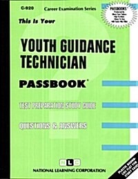 Youth Guidance Technician (Paperback)