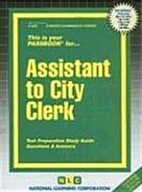 Assistant to City Clerk: Test Preparation Study Guide, Questions & Answers (Paperback)