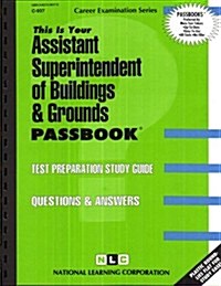 Assistant Superintendent of Buildings and Grounds (Paperback)