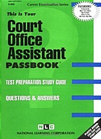 Court Office Assistant (Paperback)