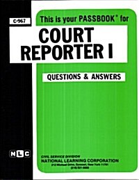 Court Reporter I: Test Preparation Study Guide, Questions & Answers (Paperback)