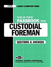 Custodial Foreman (Paperback)