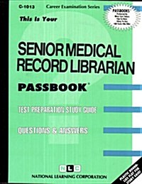 Senior Medical Record Librarian (Paperback)