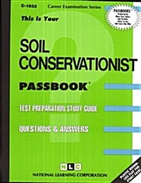 Soil Conservationist: Passbooks Study Guide (Spiral)