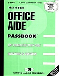 Office Aide: Passbooks Study Guide (Spiral)