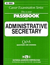 Administrative Secretary: Test Preparation Study Guide, Questions & Answers (Paperback)