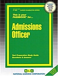 Admissions Officer: Test Preparation Study Guide, Questions & Answers (Paperback)