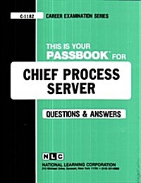 Chief Process Server: Test Preparation Study Guide, Questions & Answers (Paperback)