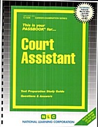 Court Assistant: Test Preparation Study Guide, Questions & Answers (Paperback)
