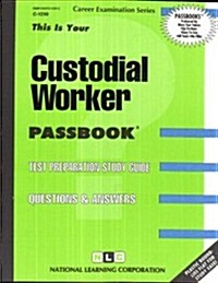 Custodial Worker (Paperback)