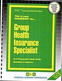 Group Health Insurance Specialist (Paperback)