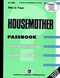 Housemother: Passbooks Study Guide (Spiral)