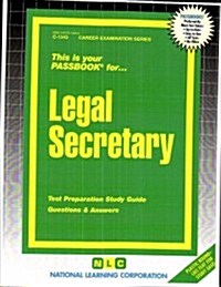 Legal Secretary: Test Preparation Study Guide, Questions & Answers (Spiral)