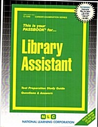 Library Assistant: Test Preparation Study Guide Questions & Answers (Paperback)
