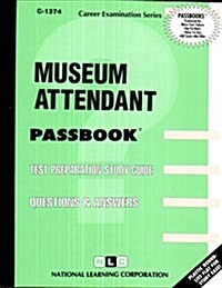 Museum Attendant: Test Preparation Study Guide (Paperback)