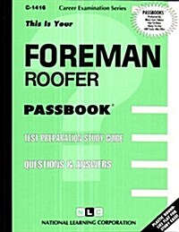 Foreman Roofer: Test Preparation Study Guide Questions and Answers (Paperback)