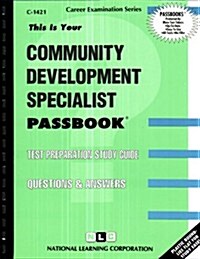 Community Development Specialist: Passbooks Study Guide (Spiral)