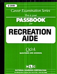 Recreation Aide (Paperback)