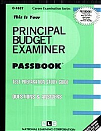 Principal Budget Examiner (Paperback, Reprint)