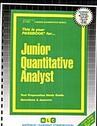 Junior Quantitative Analyst: Test Preparation Study Guide, Questions & Answers (Spiral)