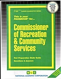 Commissioner of Recreation & Community Services (Paperback)