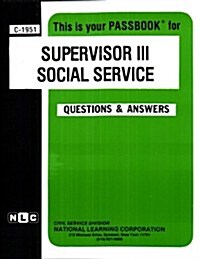 Supervisor III (Social Service) (Paperback)