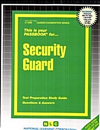 Security Guard: Passbooks Study Guide (Spiral)