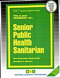 Senior Public Health Sanitarian (Paperback)