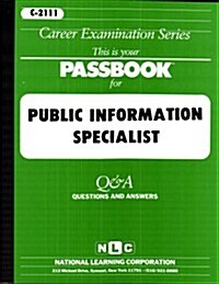 Public Information Specialist: Test Preparation Study Guide, Questions & Answers (Paperback)