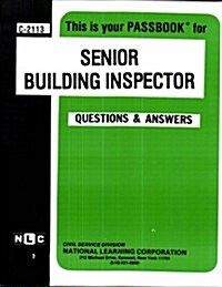 Senior Building Inspector: Test Preparation Study Guide, Questions & Answers (Paperback)