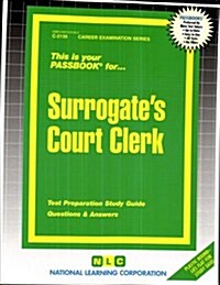 Surrogates Court Clerk: Passbooks Study Guide (Spiral)