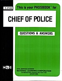 Chief of Police: Passbooks Study Guide (Spiral)