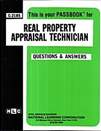 Real Property Appraisal Technician: Test Preparation Study Guide, Questions & Answers (Paperback)