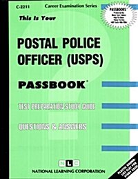 Postal Police Officer (U.S.P.S.): Passbooks Study Guide (Spiral)