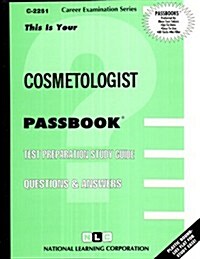 Cosmetologist: Passbooks Study Guide (Spiral)