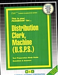 Distribution Clerk, Machine (U.S.P.S.): Passbooks Study Guide (Spiral)