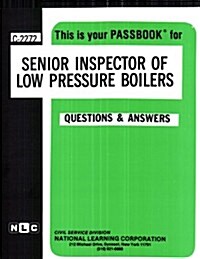 Senior Inspector of Low Pressure Boilers (Spiral)