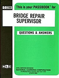 Bridge Repair Supervisor (Paperback)