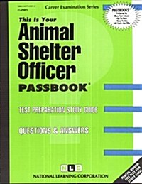 Animal Shelter Officer (Paperback)