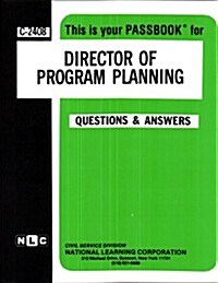 Director of Program Planning: Test Preparation Study Guide, Questions & Answers (Paperback)