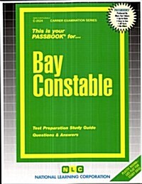 Bay Constable: Passbooks Study Guide (Spiral)