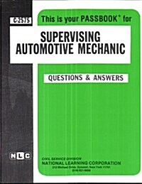Supervising Automotive Mechanic: Questions & Answers (Paperback)