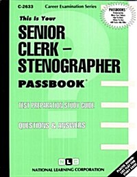 Senior Clerk-Stenographer: Passbooks Study Guide (Spiral)