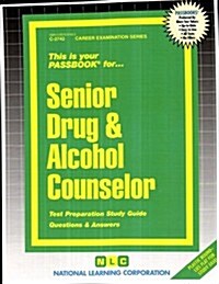 Senior Drug & Alcohol Counselor (Paperback)