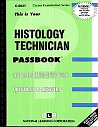 Histology Technician (Paperback)