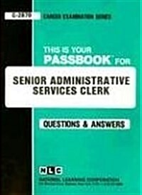Senior Administrative Services Clerk (Paperback)